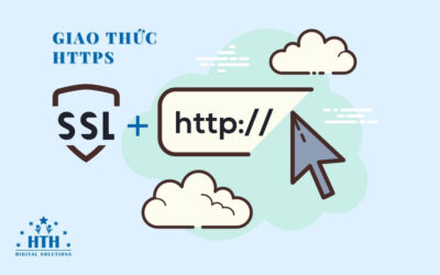 Giao thức HTTPS là gì? Cách HTTPS hoạt động như thế nào?